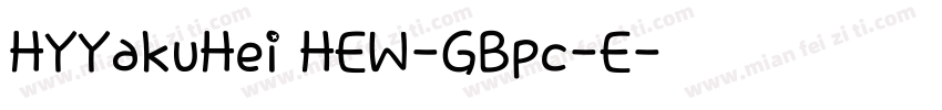 HYYakuHei HEW-GBpc-E字体转换